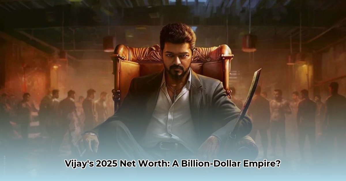 net-worth-of-vijay-actor